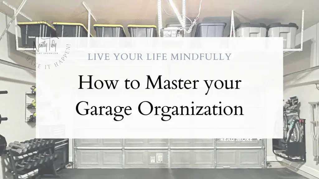 How to Master your Garage Organization