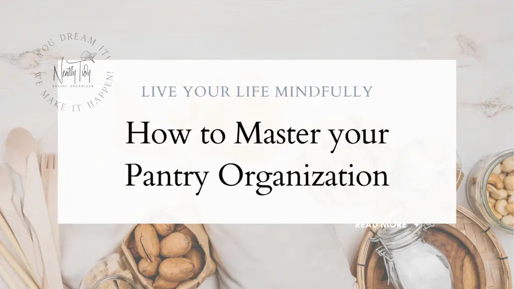How to Master your Pantry Organization